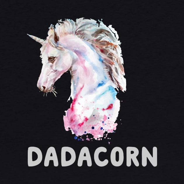 Dadacorn Unicorn Dad Father's Day by unicorn shirt